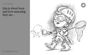 this is about boys and how annoying they are...