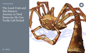 The Land Crab and His Emence Journey to Find Someone He Can Trully Call Freind