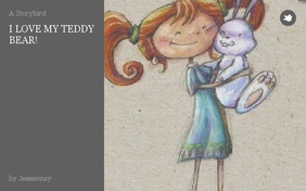 I LOVE MY TEDDY BEAR!