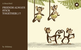 FRIENDS ALWAYS STICK TOGETHER:) !!