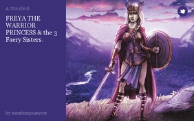 FREYA THE WARRIOR PRINCESS & the 3 Faery Sisters.