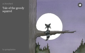 Tale of the greedy squirrel