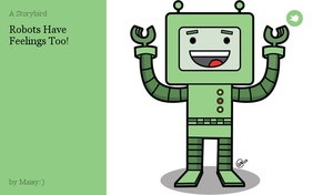 Robots Have Feelings Too!