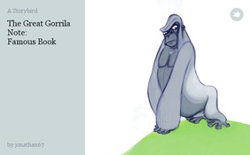 The Great Gorrila
Note:
 Famous Book
