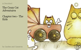 The Crazy Cat Adventures 

Chapter two - The Kids