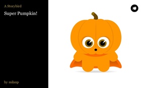 Super Pumpkin!
