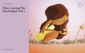 Clara: Leaving The Past Behind. Part 1