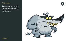 Werewolves and other members of my family