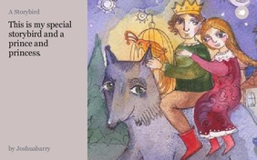 This is my special storybird and a prince and princess.