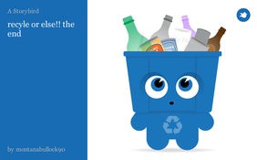 recyle or else!! the end