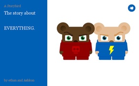 The story about 


EVERYTHING.