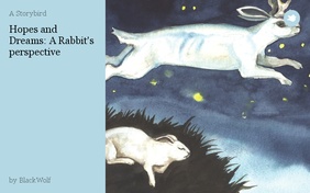 Hopes and Dreams: A Rabbit's perspective