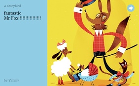 fantastic 
Mr Fox!!!!!!!!!!!!!!!!