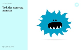 Ted, the annoying monster