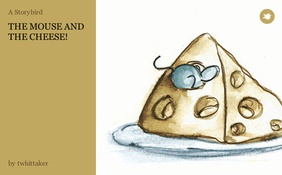 THE MOUSE AND THE CHEESE!