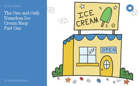 The One and Only Nameless Ice Cream Shop
Part One