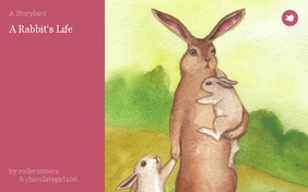A Rabbit's Life