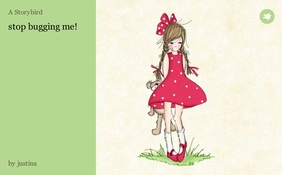 stop bugging me!