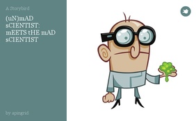 (uN)mAD sCIENTIST: mEETS tHE mAD sCIENTIST