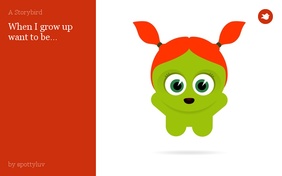 When I grow up want to be...
