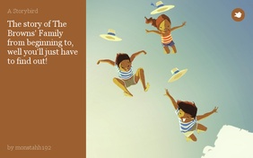 The story of The Browns' Family from beginning to, well you'll just have to find out!