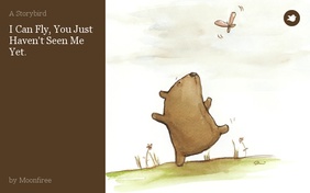 I Can Fly, You Just Haven't Seen Me Yet.