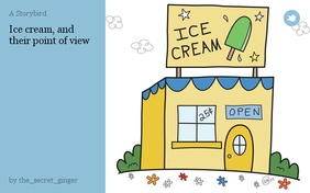 Ice cream, and their point of view