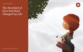 The Storybird of How Storybird Changed my Life