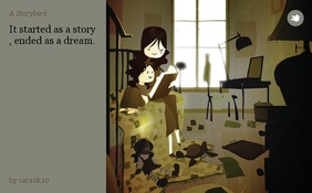 It started as a story , ended as a dream.