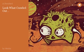 Look What Crawled Out...