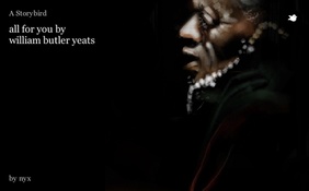 all for you                    by william butler yeats