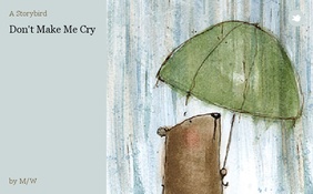Don't Make Me Cry