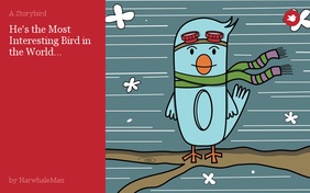 He's the Most Interesting Bird in the World...