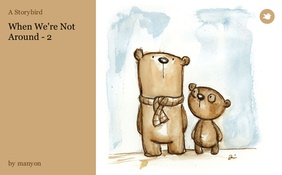 When We're Not Around - 2