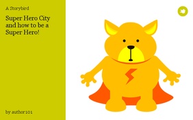 Super Hero City and how to be a Super Hero!