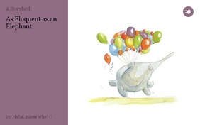 As Eloquent as an Elephant
