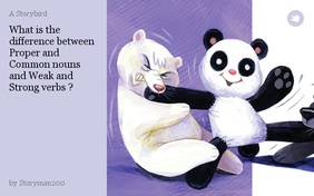 What is the difference between Proper and Common nouns and Weak and Strong verbs ?