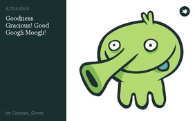 Goodness Gracious! Good Googli Moogli!