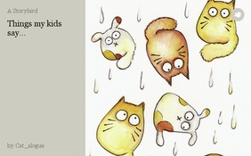 Things my kids say...