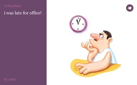 i was late for office!