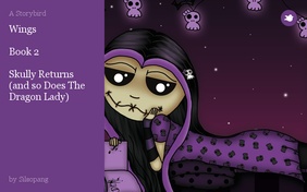 Wings

Book 2

 Skully Returns (and so Does The Dragon Lady)