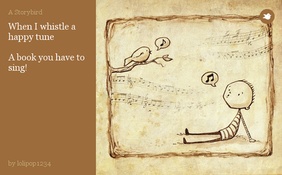 When I whistle a happy tune

A book you have to sing!