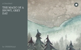 THE MAGIC OF A SNOWY, GREY DAY