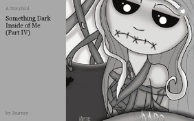 Something Dark Inside of Me
(Part IV)