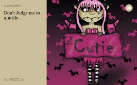 Don't Judge me so quickly...
