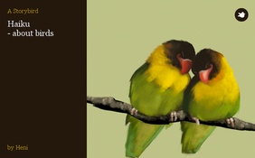 Haiku
 - about birds