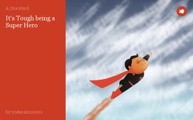 It's Tough being a Super Hero