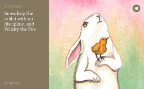 Snowdrop the rabbit with no discipline, and Felicity the Fox