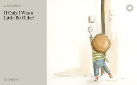 If Only I Was a Little Bit Older!