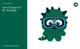 Cute Creatures!! By: Kayleigh